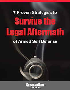 Survive the Legal Aftermath of Self Defense