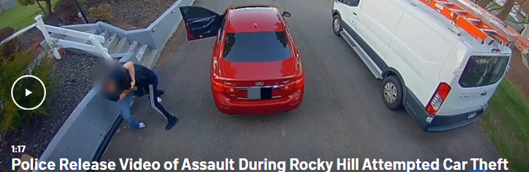 VIDEO: Connecticut: Police Release Video of Assault During Rocky Hill Attempted Car Theft