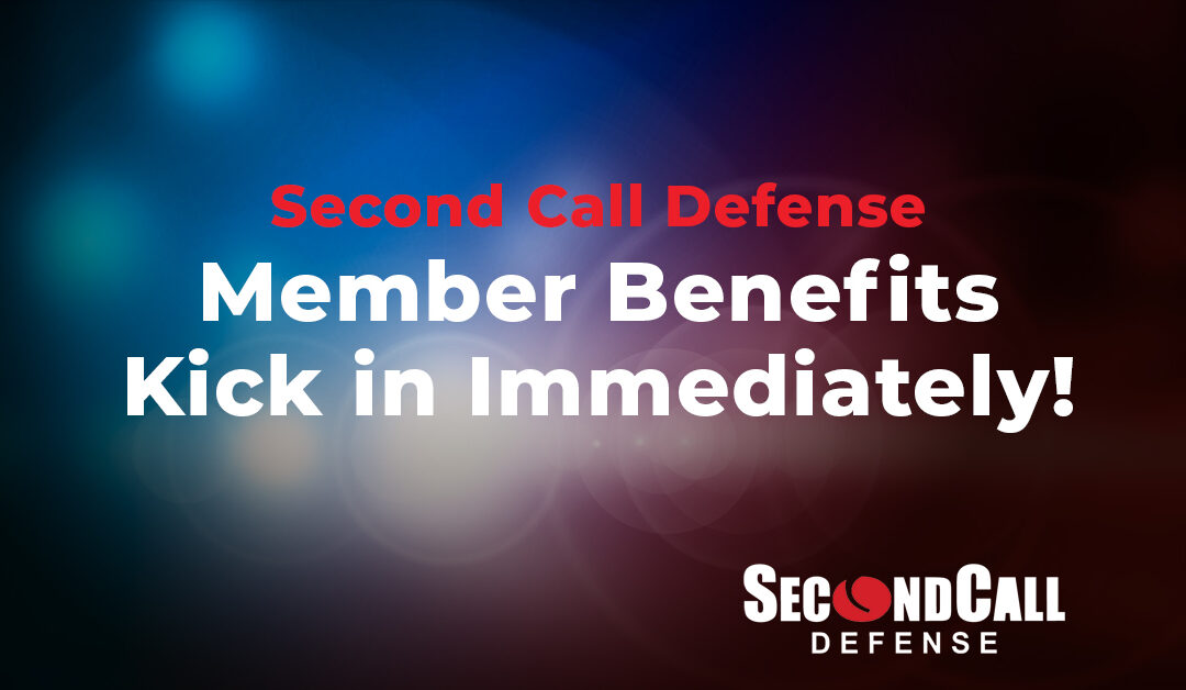 Membership Benefits: IMMEDIATE LEGAL and FINANCIAL Protection