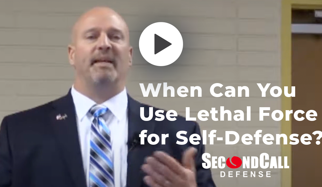 When Can You Use Lethal Force for Self-Defense?