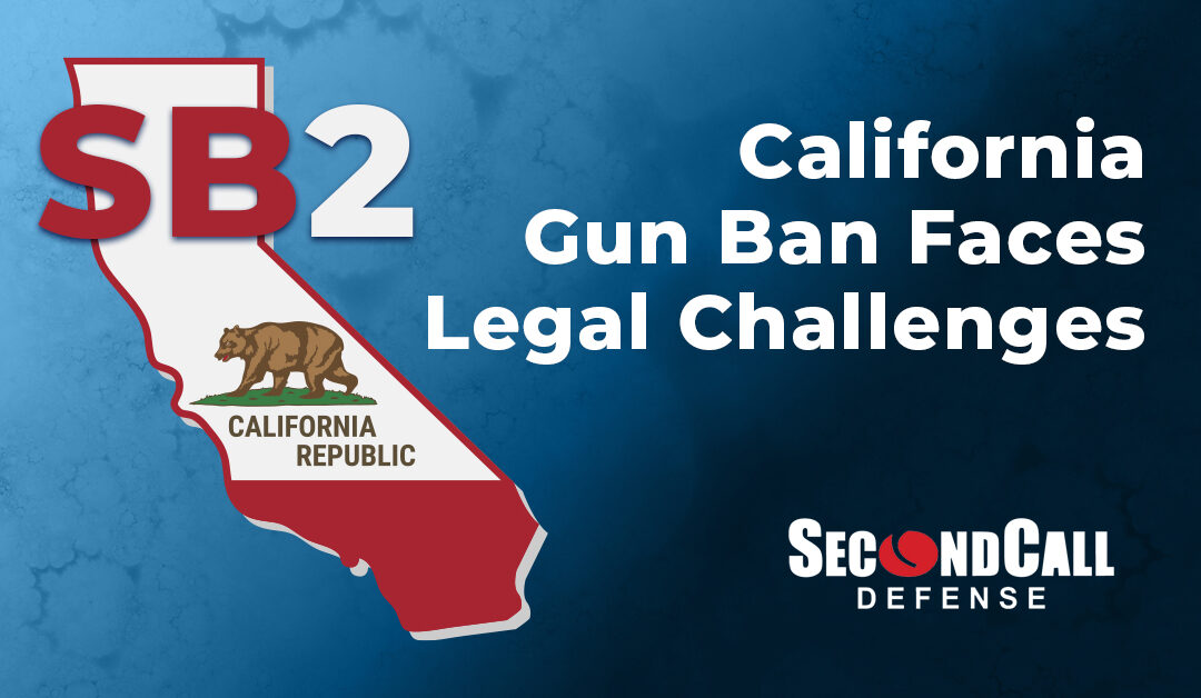 California Gun Law (SB2) Banning Concealed Carry in Most Public Places Faces Huge Legal Challenges