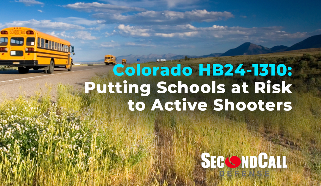 Colorado HB24-1310: Putting Schools at Risk to Active Shooters