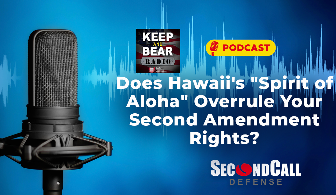 Does Hawaii’s “Spirit of Aloha” Overrule Your Second Amendment Rights?