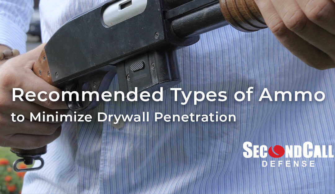 Recommended Types of Ammo to Minimize Drywall Penetration