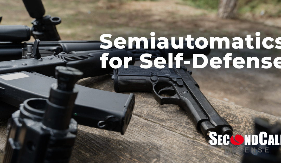 Semiautomatics for Self-Defense