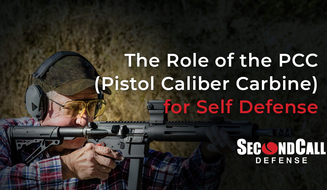 The Role of the PCC (Pistol Caliber Carbine) for Self Defense