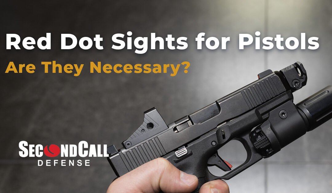 Why You Need a Red Dot Sight on Your Pistol