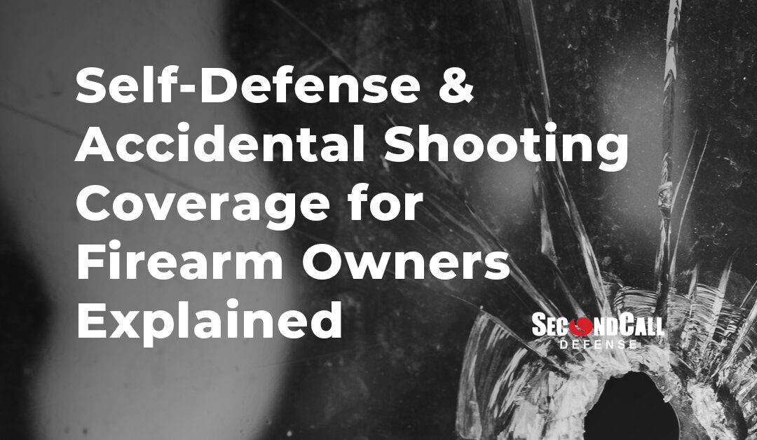 Self-Defense & Accidental Shooting Coverage for Firearm Owners Explained